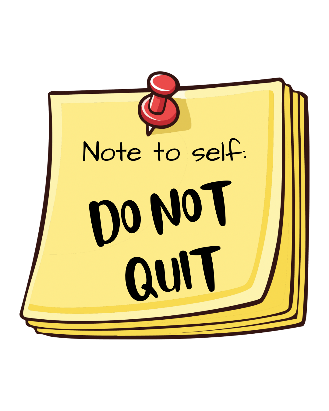 Do Not Quit Sticker